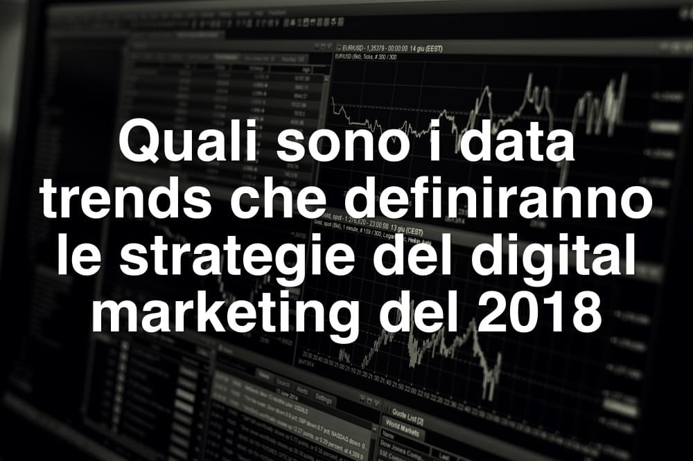 digital marketing nel 2018 trends